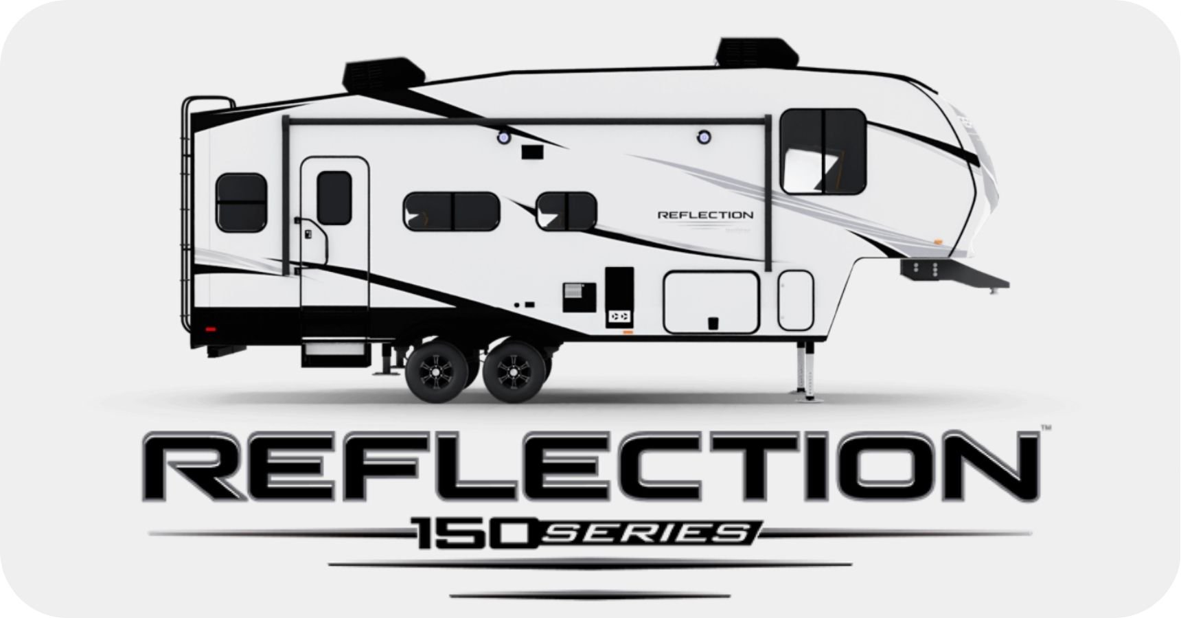 Grand Design Reflection 150 Series