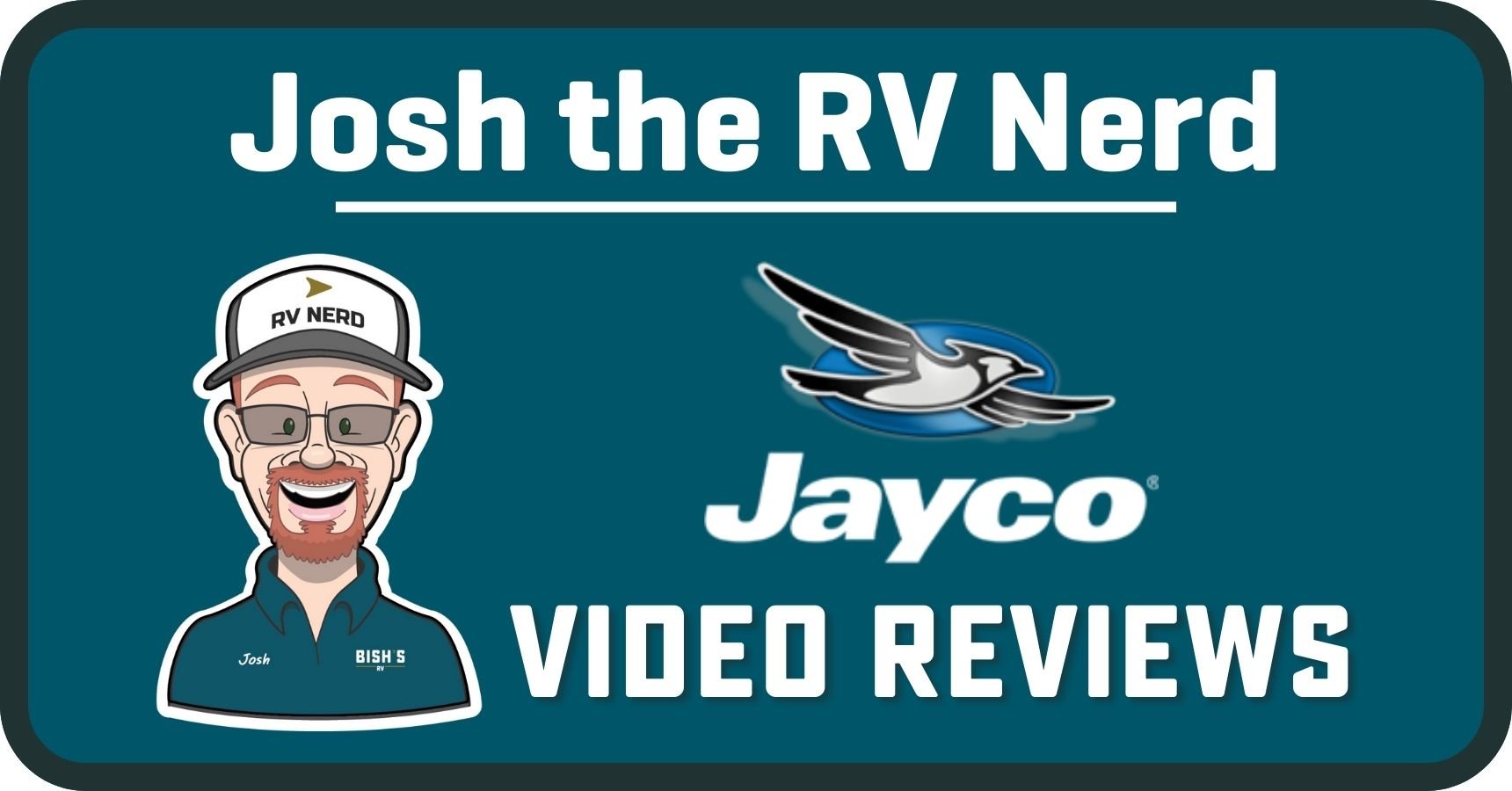 See Josh the RV Nerd Video Reviews